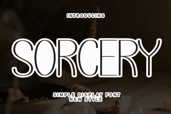 Sorcery Font: A Practical Guide to Using This Handwritten Display Typeface in Modern Design