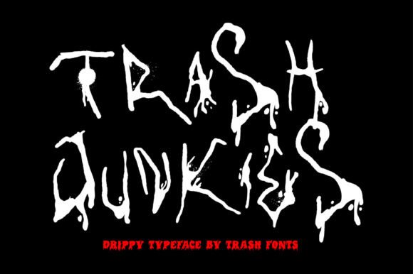 Trash Junkies: The Ultimate Horror Font