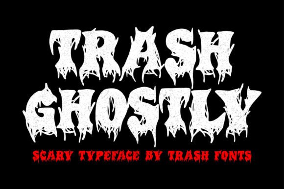 Unveiling Trash Ghostly: The Spectral Typeface for Haunting Design